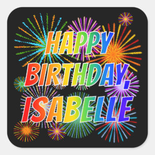 Adesivo Quadrado Nome "ISABELLE", Diversão "FELIZ ANIVERSÁRIO"