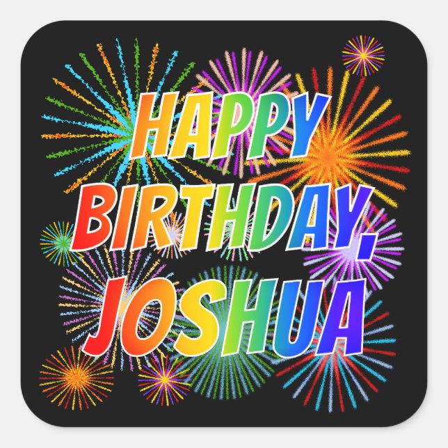 Adesivo Quadrado Nome "JOSHUA", Diversão "FELIZ ANIVERSÁRIO" (Frente)