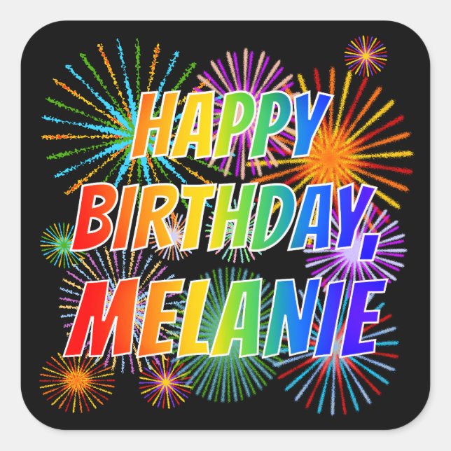 Adesivo Quadrado Nome "MELANIE", Diversão "FELIZ ANIVERSÁRIO" (Frente)
