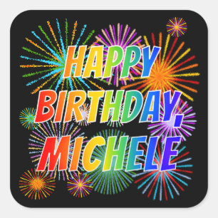 Adesivo Quadrado Nome "MICHELE", Diversão "FELIZ ANIVERSÁRIO"