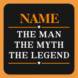 Adesivo Quadrado Nome personalizado o homem o mito a legenda