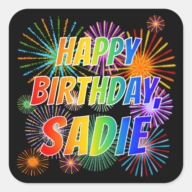 Adesivo Quadrado Nome "SADIE", Diversão "FELIZ ANIVERSÁRIO" (Frente)