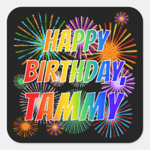 Adesivo Quadrado Nome "TAMMY", Diversão "FELIZ ANIVERSÁRIO"