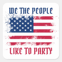 Adesivo Quadrado Nós, as pessoas Engraçadas, afogamos a bandeira do