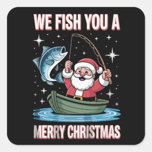 Adesivo Quadrado Nós Pescamos Um Natal Feliz Pescador Pescando Papa