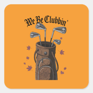 Adesivo Quadrado Nós Seremos Vinheiros De Golfe Do Clubbin