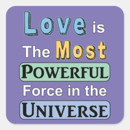 Adesivo Quadrado O amor é poderoso