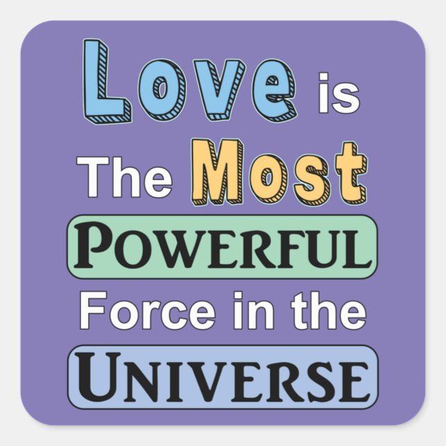 Adesivo Quadrado O amor é poderoso (Frente)