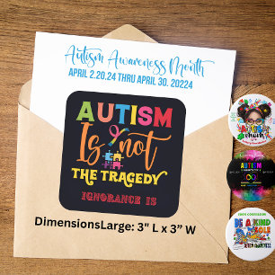Adesivo Quadrado O Autismo Não É A Tragédia - Os Autocolantes Da Co