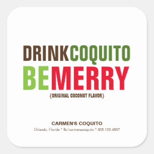 Adesivo Quadrado O Coquito da bebida seja Feliz Natal