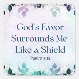 Adesivo Quadrado O Favor de Deus me rodeia como um escudo