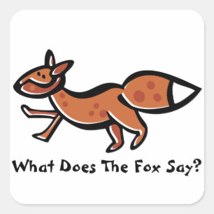 Adesivo Quadrado O Fox diz (customizável)