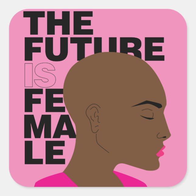 Adesivo Quadrado O futuro é feminino (Frente)