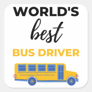 Adesivo Quadrado O melhor driver de barramento do mundo