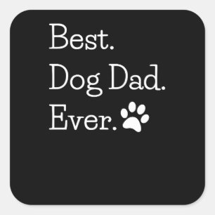Adesivo Quadrado O melhor pai do cão nunca
