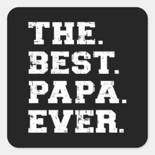 Adesivo Quadrado O Melhor Papai Nunca