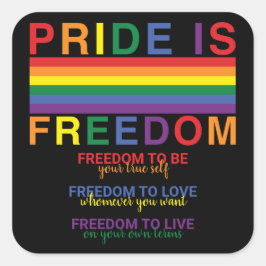 Adesivo Quadrado O Orgulho LGBTQ do Arco-Íris é Liberdade Direitos 