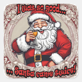 Adesivo Quadrado O Papai Noel veio duas vezes!