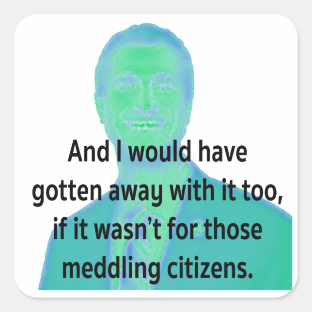 Adesivo Quadrado O prefeito fala (Frente)