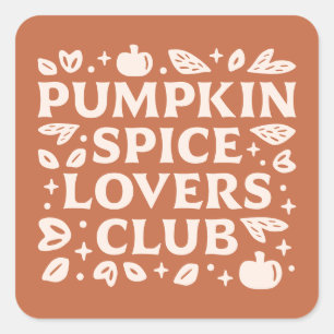 Adesivo Quadrado O Pumpkin Spice Lovers Club
