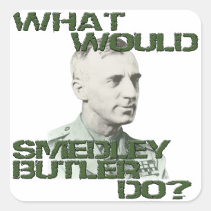Adesivo Quadrado O Que Faria Smedley Butler?