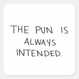 Adesivo Quadrado O trocadilho sempre se destina