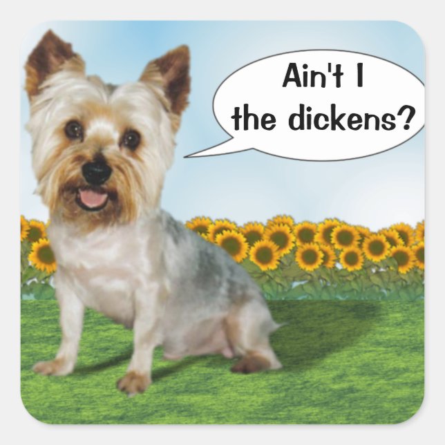 Adesivo Quadrado O Yorkie bonitinho não sou o Dickens? (Frente)