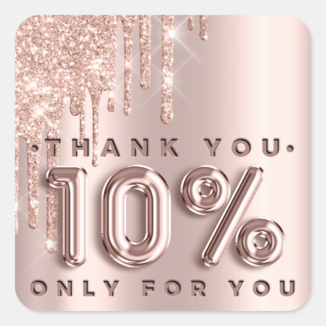 Adesivo Quadrado Obrigado Por Comprar Drips De Rosa 10%Off Glam (Frente)