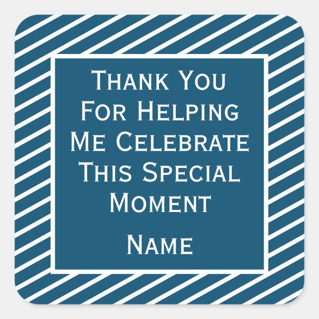 Adesivo Quadrado Obrigado Por Me Ajudar A Celebrar Sticker (Frente)