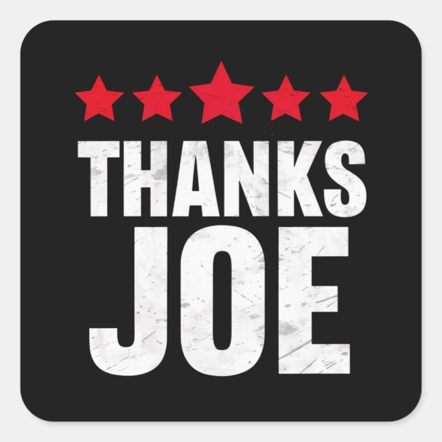 Adesivo Quadrado Obrigado Presidente Obrigado Joe Biden Obrigado Jo (Frente)