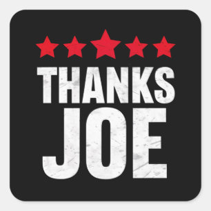 Adesivo Quadrado Obrigado Presidente Obrigado Joe Biden Obrigado Jo