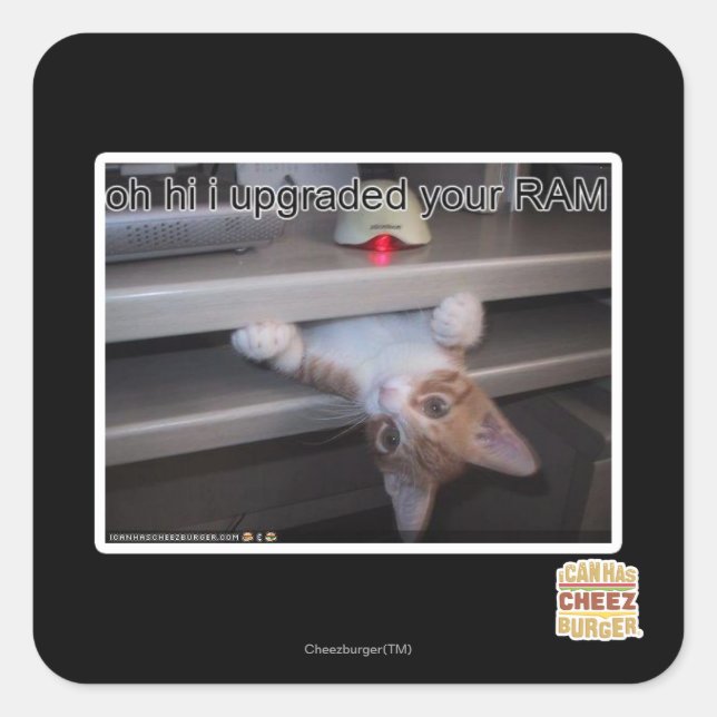 Adesivo Quadrado oh oi eu atualizei sua RAM (Frente)