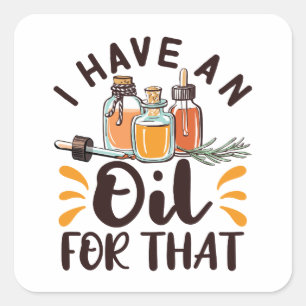 Adesivo Quadrado Óleos Essenciais Tenho Óleo Para Isso
