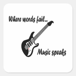 Adesivo Quadrado Onde as palavras falham, a música fala