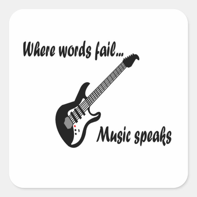 Adesivo Quadrado Onde as palavras falham, a música fala (Frente)