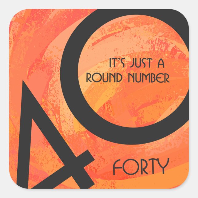 Adesivo Quadrado Orange 40 Decade Birthday (Frente)