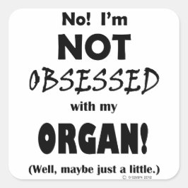 Adesivo Quadrado Órgan Obsso