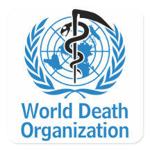 Organização Mundial da Morte (OMS) - Paródia do Lo