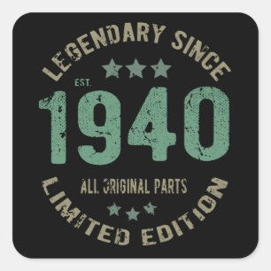 Adesivo Quadrado Original Desde 1940 Presente de Aniversário Lenda