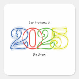 Adesivo Quadrado Os melhores momentos de 2025 começam aqui