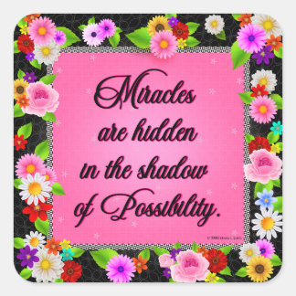 Adesivo Quadrado Os milagres são autocolantes.