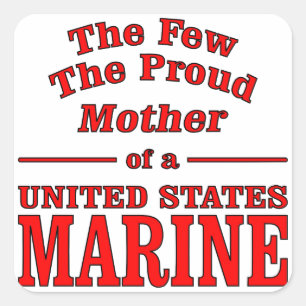 Adesivo Quadrado Os Poucos Da Orgulhosa Mãe De Um Marinho Dos Estad