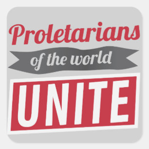 Adesivo Quadrado Os proletários do mundo UNEM-SE