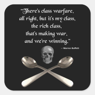 Adesivo Quadrado Os ricos estão ganhando a guerra de classes