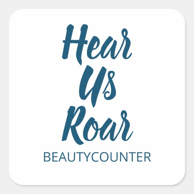 Adesivo Quadrado Ouça-Nos Rar! Sticker Beautycounter (Frente)