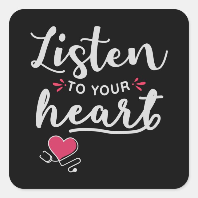 Adesivo Quadrado Ouça seu estetoscópio cardíaco (Frente)