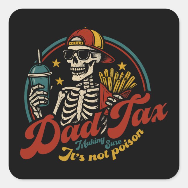 Adesivo Quadrado Pai certeza de que não é esqueleto venenoso (Frente)