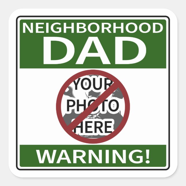 Adesivo Quadrado Pai de vizinhança personalizável Sinal verde X'd O (Frente)