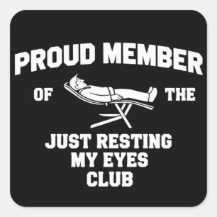 Adesivo Quadrado Pai engraçado só descansando meus olhos Dia dos Pa