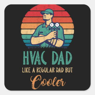 Adesivo Quadrado Pai HVAC Mas Mais Fresco Mens Técnico HVAC Engra